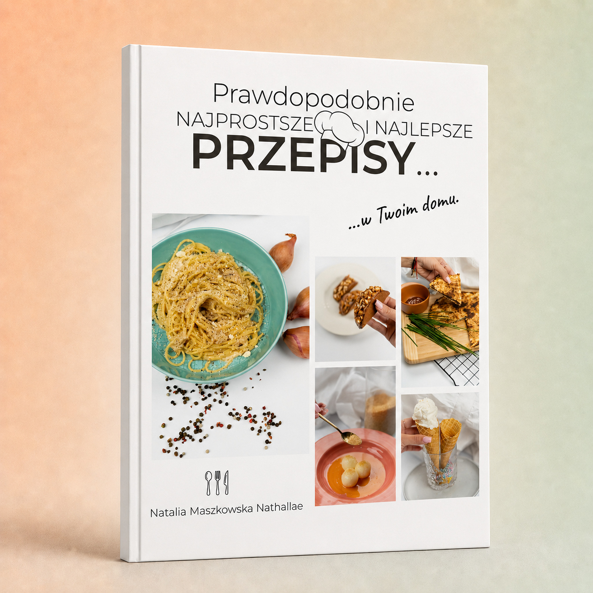 Prawdopodobnie najprostsze i najlepsze przepisy w Twoim domu